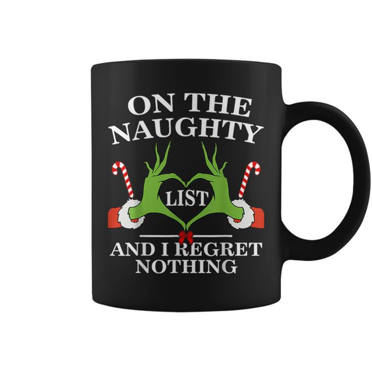 Christmas On The Naughty List And I Regret Nothing Coffee Mug