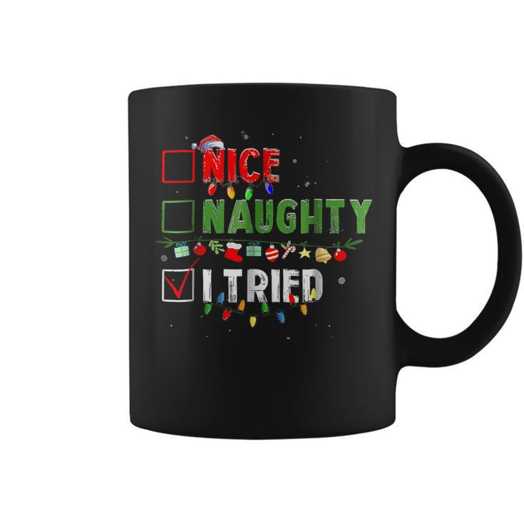 Christmas Nice Naughty I Tried Holiday Xmas 2023 Coffee Mug