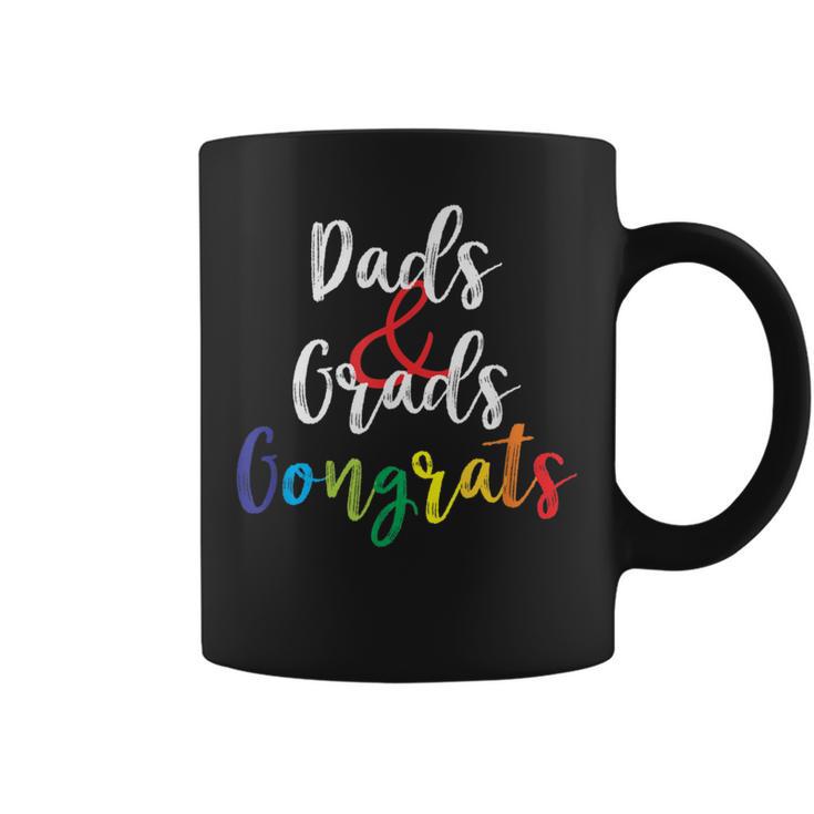 Dads And Grads Congrats Man Women Coffee Mug