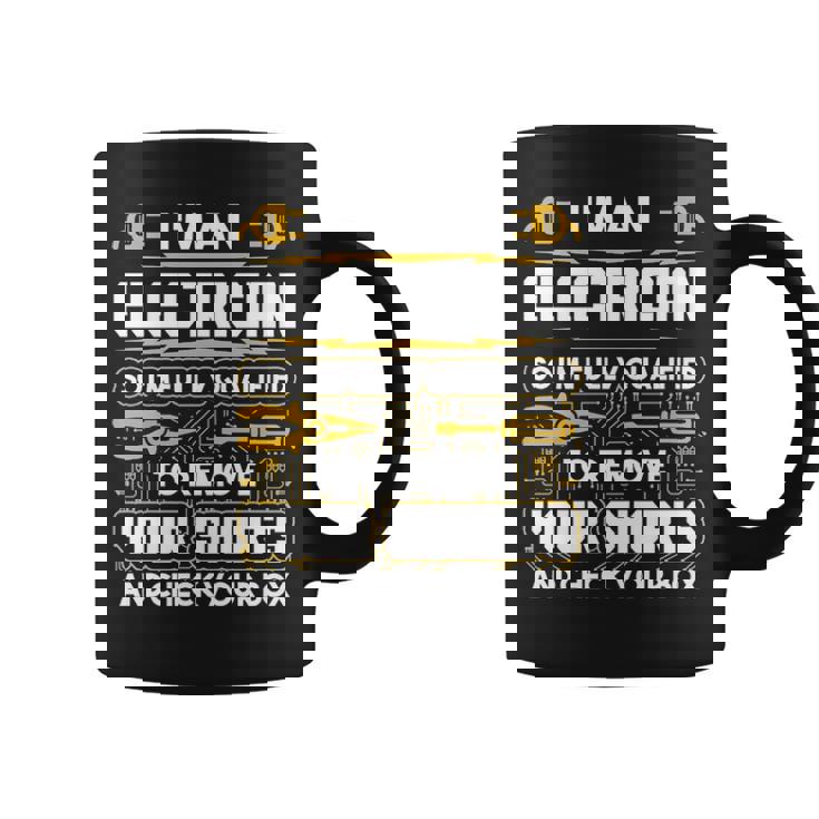Electrician I'm An Electrician Coffee Mug