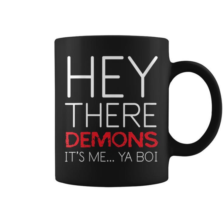 Ghost Hunting Hey There Demons Its Me Ya Boi Coffee Mug