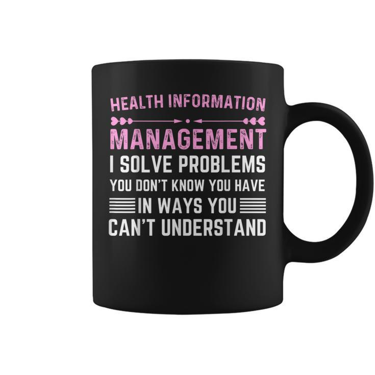Health Information Management Woman Or Man Coffee Mug