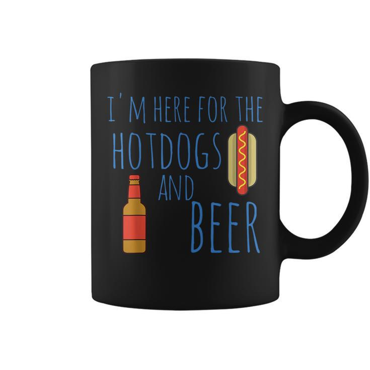 Hot Dog I'm Here For The Hotdogs And Beer Coffee Mug