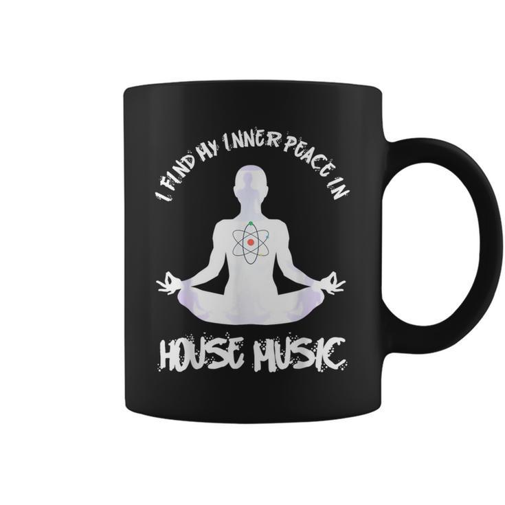 House Music Find My Peace In House Music Coffee Mug