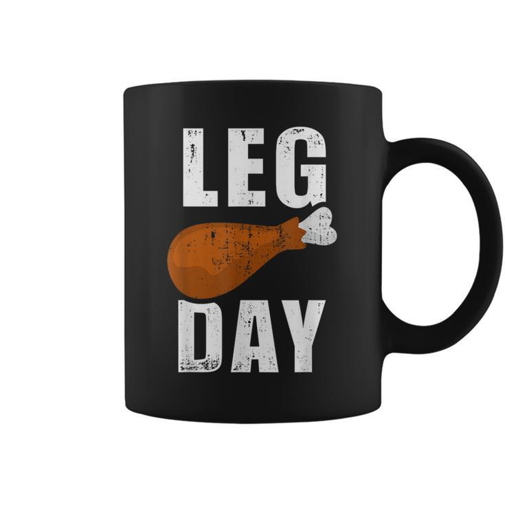 Leg Day For Fitness Exercise Gym Thanksgiving Dinner Coffee Mug