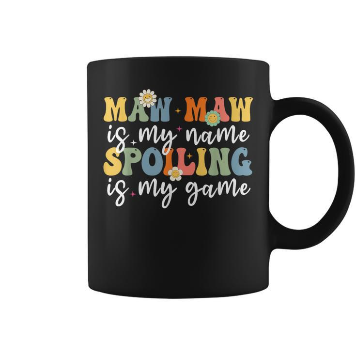 Maw Maw Is My Name Spoiling Is My Game Mother's Day Coffee Mug