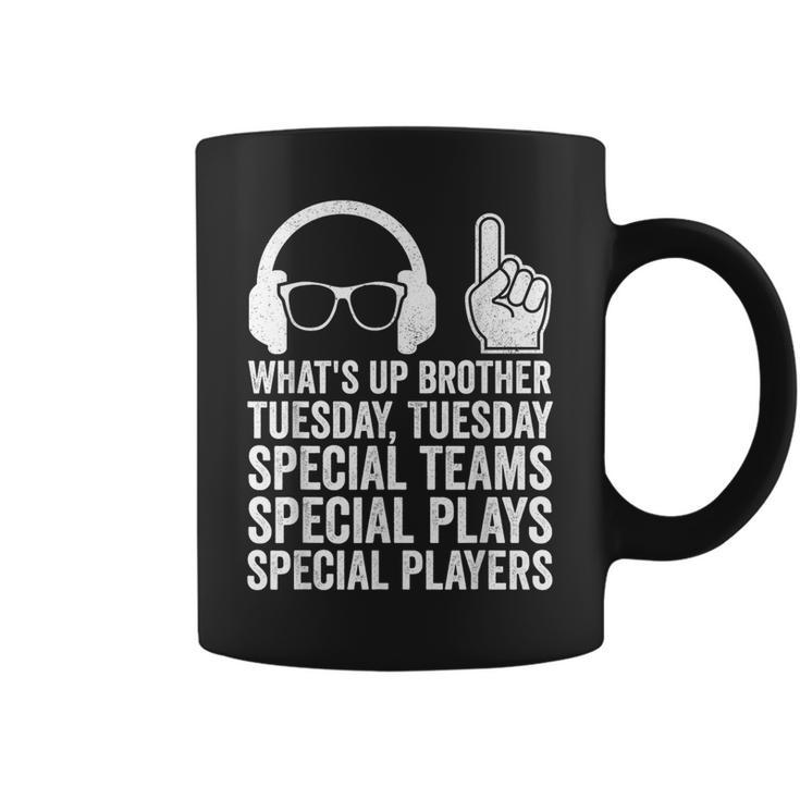 Meme What's Up Brother Tuesday Tuesday Gamer Sarcastic Coffee Mug