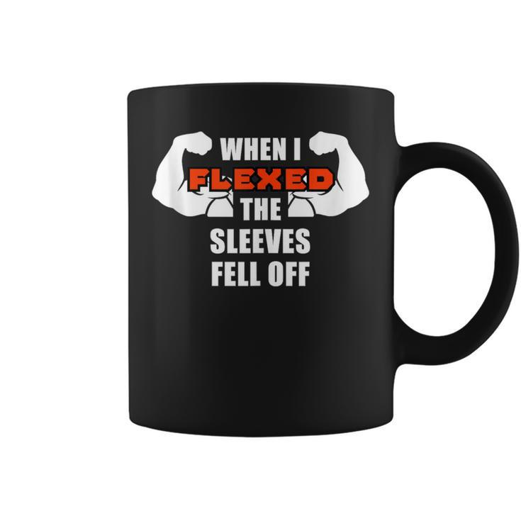 Men's Gym Workout I Flexed Muscles Sleeves Fell Off Coffee Mug