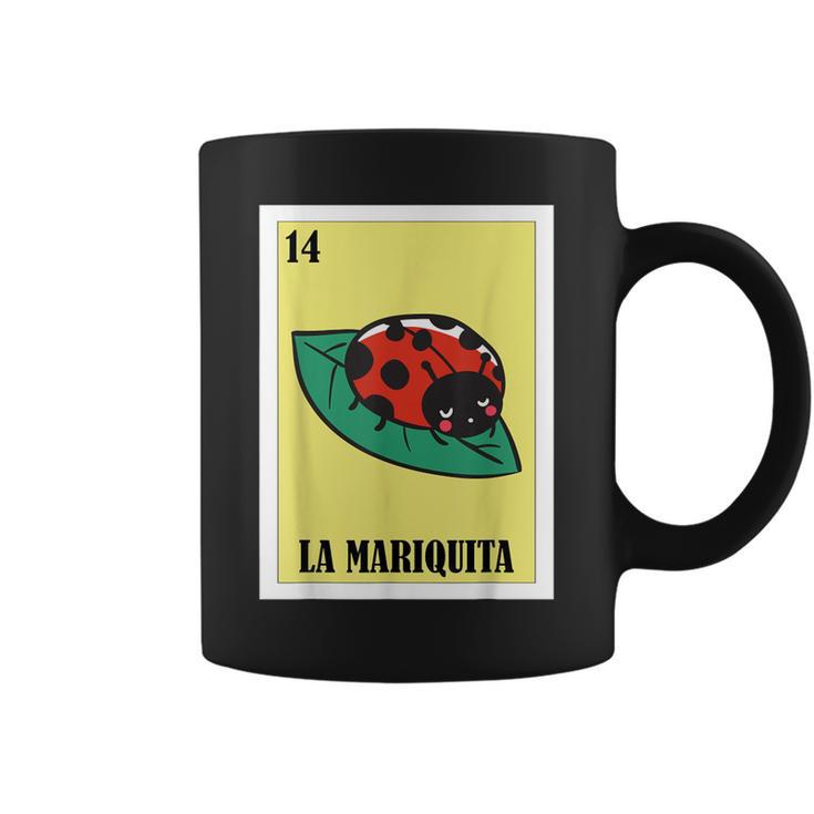 Mexican For Latinos La Mariquita Coffee Mug