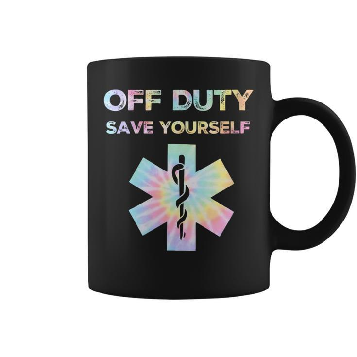 Off Duty Save Yourself Tie Dye Nurse Life Women Coffee Mug