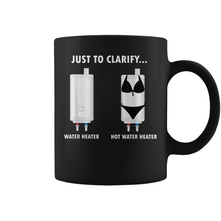 Plumber Hot Water Heater Plumbing Dad Joke Coffee Mug