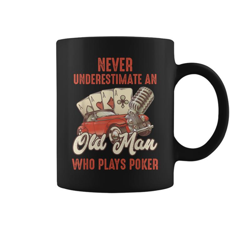 Poker Never Underestimate An Old Man Who Plays Poker Coffee Mug