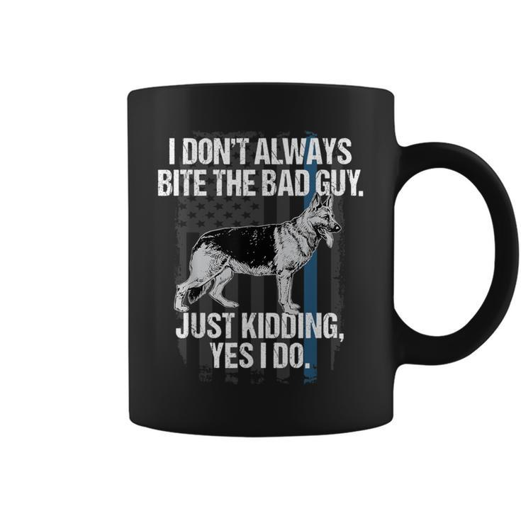 Police K9 I Bite The Bad Guy Thin Blue Line Coffee Mug