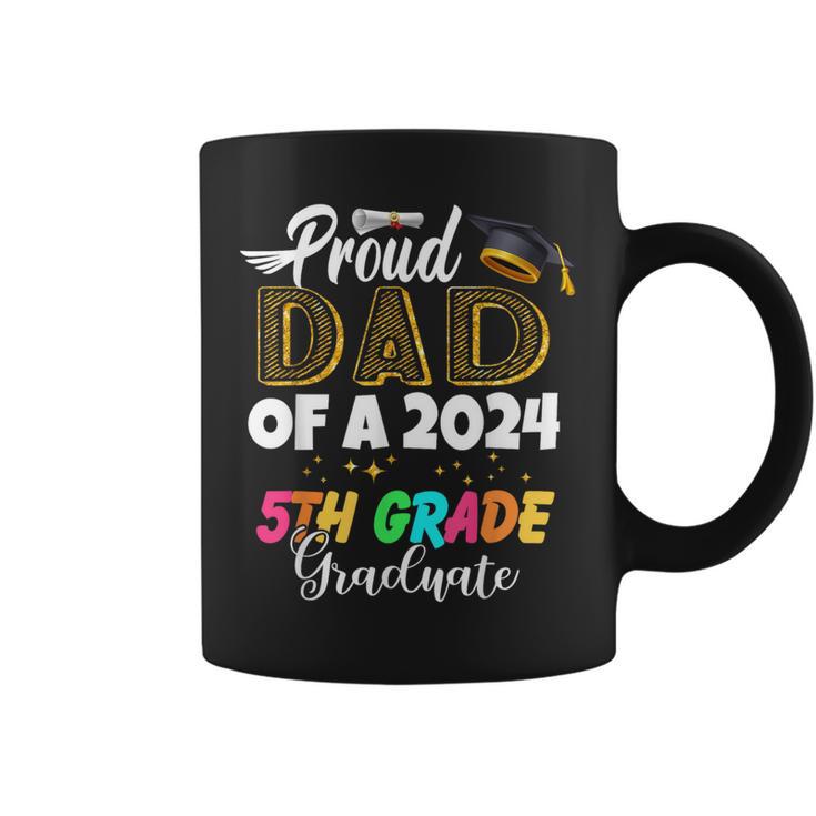 Proud Dad Of A Class Of 2024 5Th Grade Graduate Coffee Mug