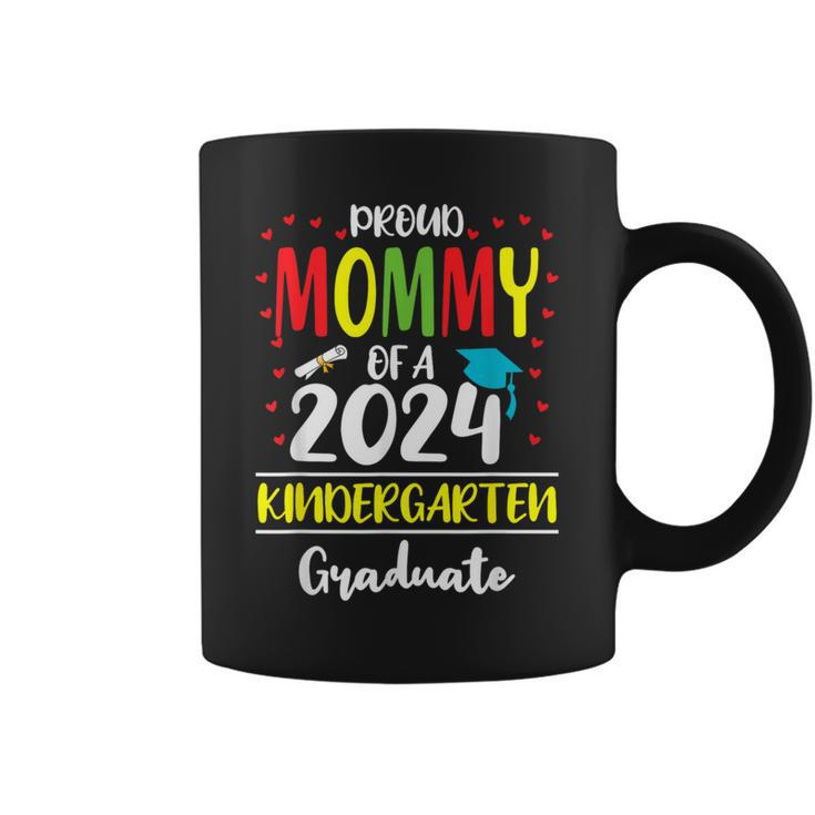 Proud Mommy Of A Class Of 2024 Kindergarten Graduate Coffee Mug