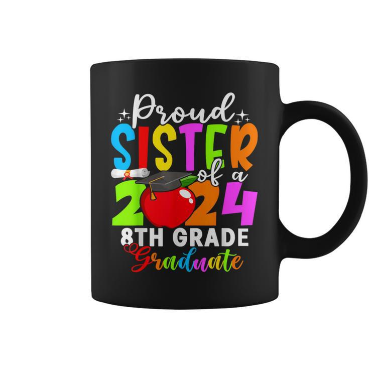 Proud Sister Of A Class Of 2024 8Th Grade Graduate Coffee Mug