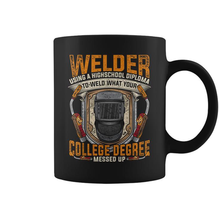 Slworker Welder Using High School Diploma Welding Coffee Mug