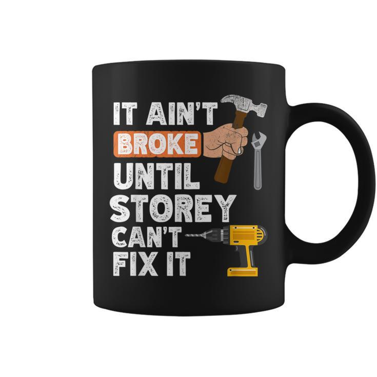 Storey Handyman Hardware Store Tools Ain't Broke Coffee Mug