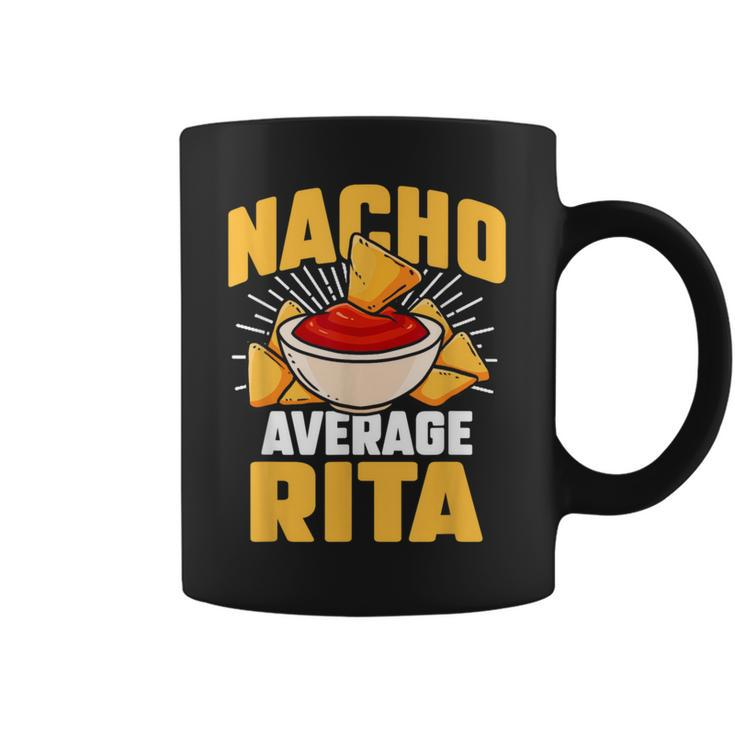 Taco Personalized Name Nacho Average Rita Coffee Mug