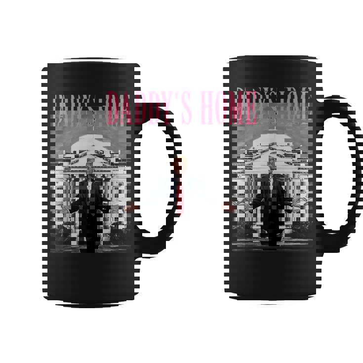 Trump Pink Daddys Home Trump 2024 Coffee Mug