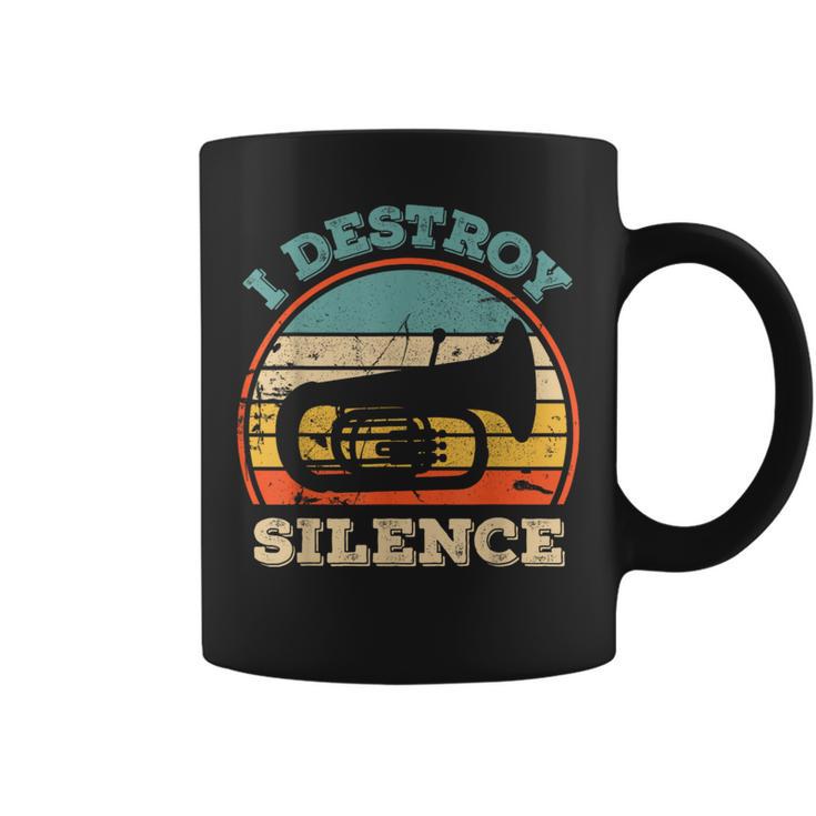 Tuba I Destroy Silence Marching Band Tuba Coffee Mug