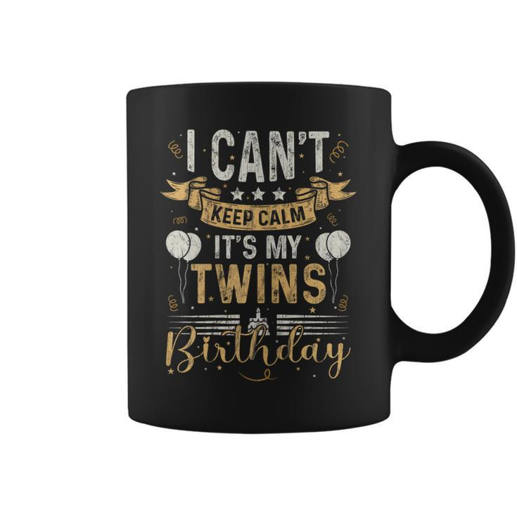 Twin Mom Bday I Can't Keep Calm It's My Twins Birthday Coffee Mug