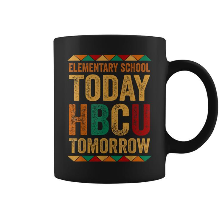 Future Hbcu College Elementary School Today Hbcu Tomorrow Coffee Mug