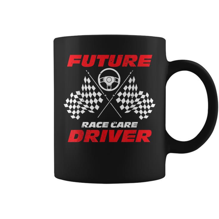 Future Race Car Driver For A Racer Fan Car Racing Coffee Mug