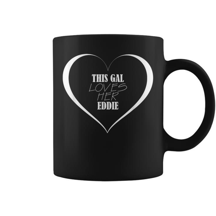 This Gal Loves Her Eddie Cute Eddie Coffee Mug
