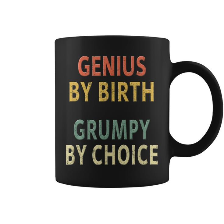 Genius By Birth Grumpy By Choice Vintage Coffee Mug