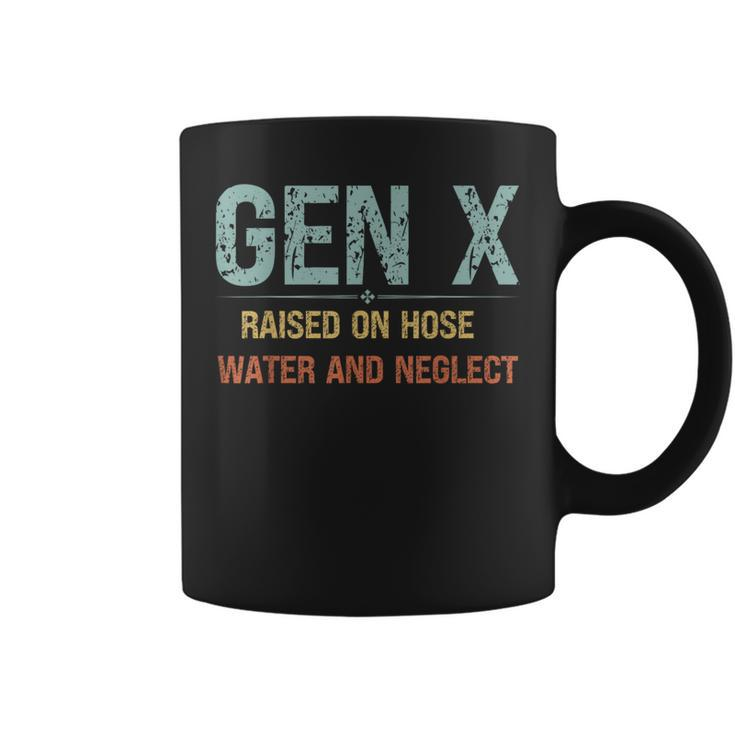 Genx Raised On Hose Water And Neglect Cute Retro Genx True Coffee Mug