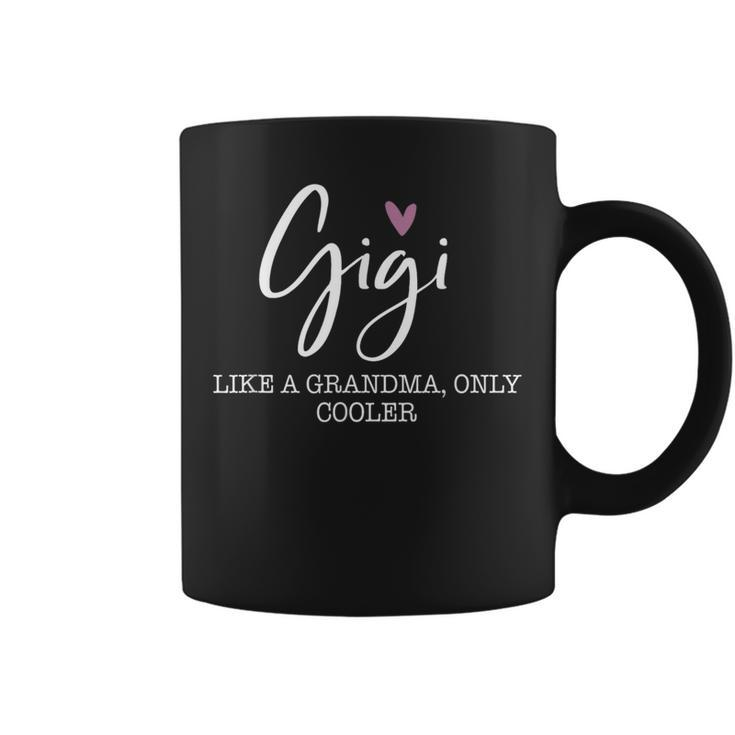 Gigi Like A Grandma Only Cooler Heart Mother's Day Gigi Coffee Mug