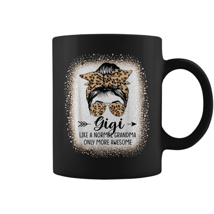 Gigi Like A Normal Grandma Only More Awesome Messy Bun Women Coffee Mug