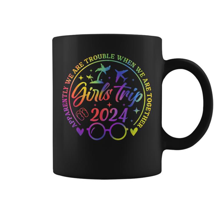 Girls Trip 2024 Apparently Are Trouble When We Are Together Coffee Mug