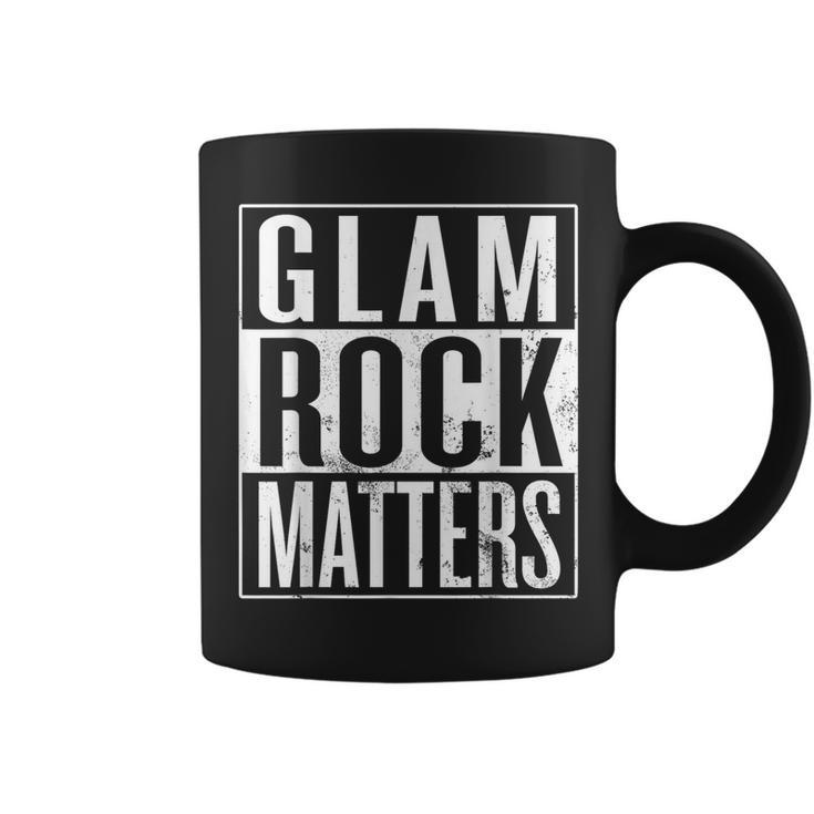 Glam Rock Matters Glam Rock Musician Glam Rocker Coffee Mug