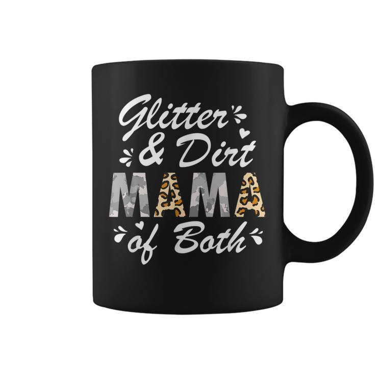 Glitter And Dirt Mom Of Both Leopard And Camo Mama Of Both Coffee Mug