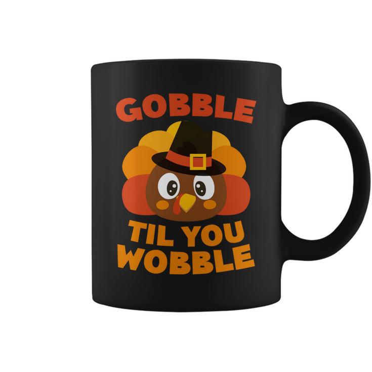 Gobble Til You Wobble Thanksgiving Day Coffee Mug