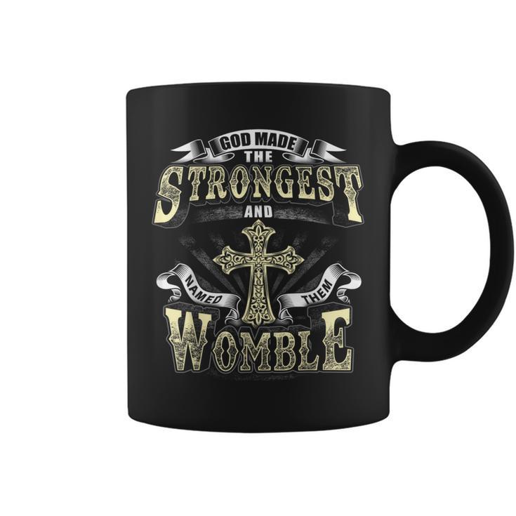 God Made The Stronggest And Named Them Womble Coffee Mug