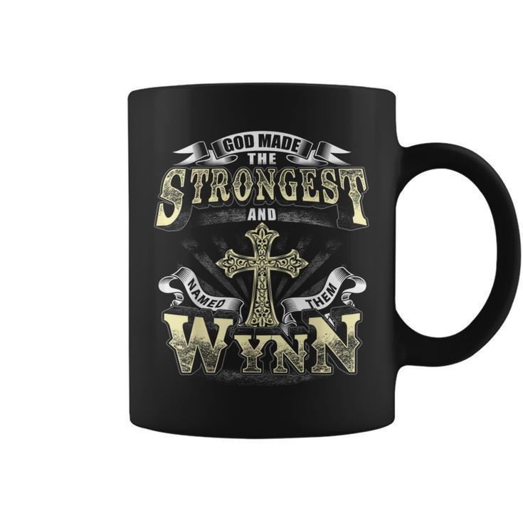 God Made The Stronggest And Named Them Wynn Coffee Mug
