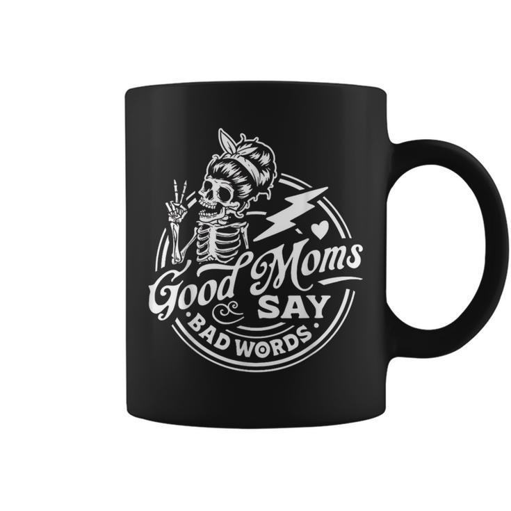 Good Mom Says Bad Words Messy Bun Skull Thanksiving Coffee Mug