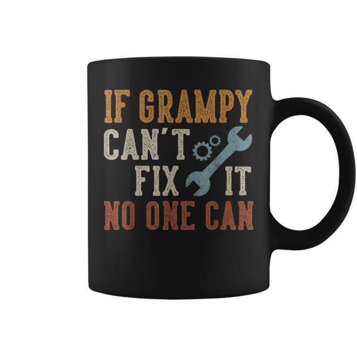 If Grampy Can't Fix It No One Can Grampy Father's Day Coffee Mug