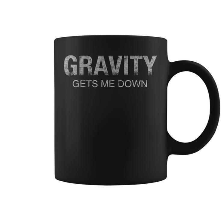 Gravity Gets Me Down Science Physics Vintage Space Pun Coffee Mug
