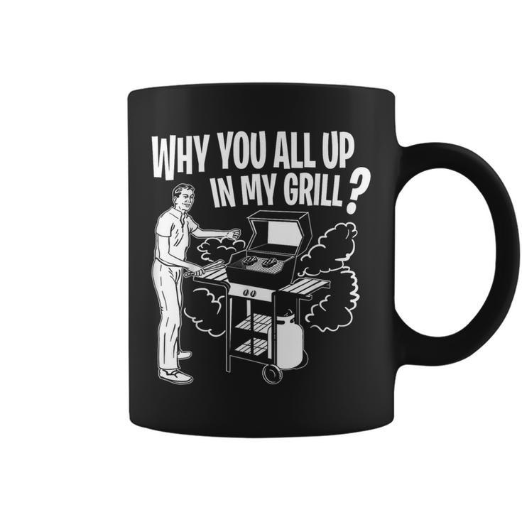 All Up In My Grill Barbecue Bbq Smoker Father's Day Coffee Mug