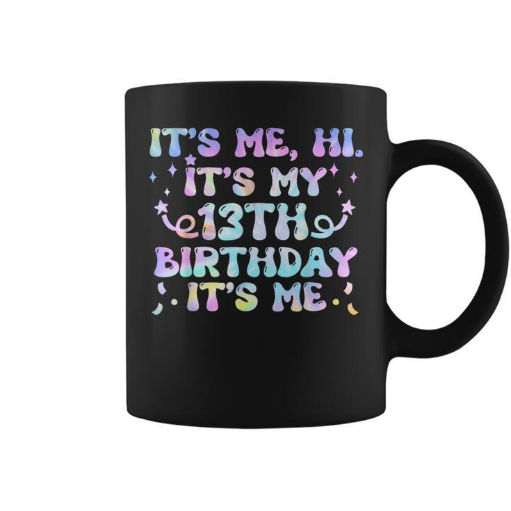 Groovy Tie Dye It's Me Hi It's My 13Th Birthday It's Me Coffee Mug