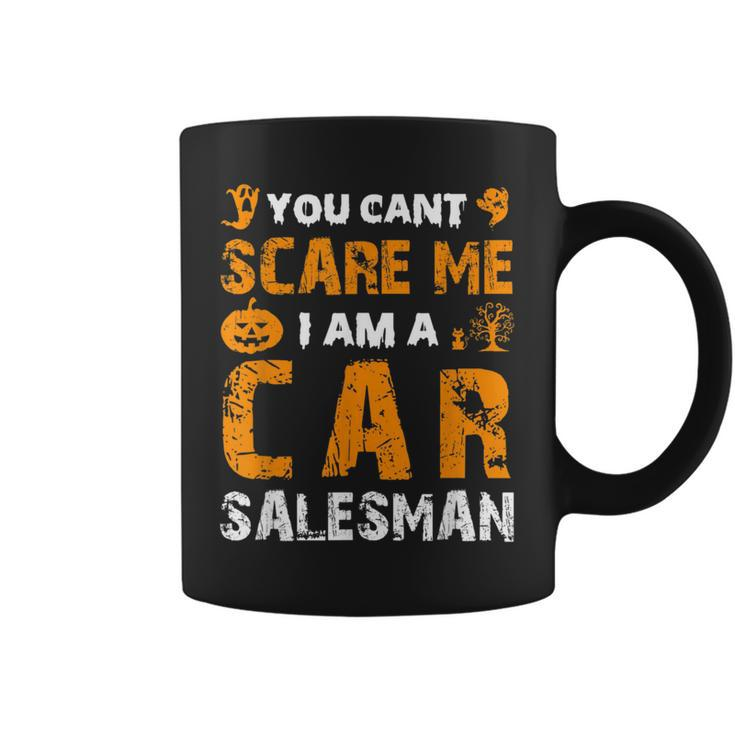 Halloween You Can't Scare A Car Salesman Costume Quote Coffee Mug