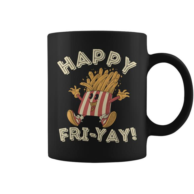 Happy Fri Yay Retro French Fries Friday Lovers Fun Teacher Coffee Mug