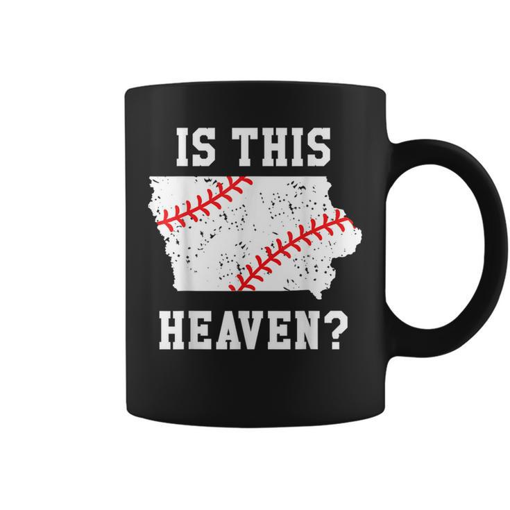 Is This Heaven Iowa Baseball Field T Play Ball Coffee Mug