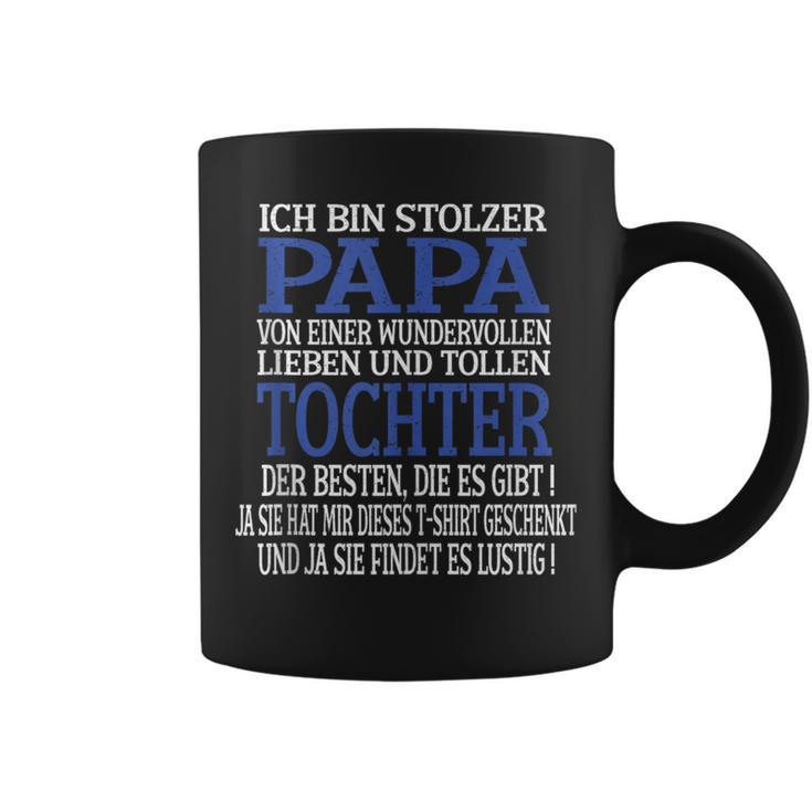 Herren Ich Bin Stolzer Papa Einer Wundervollen Tochter -Atertag Tassen