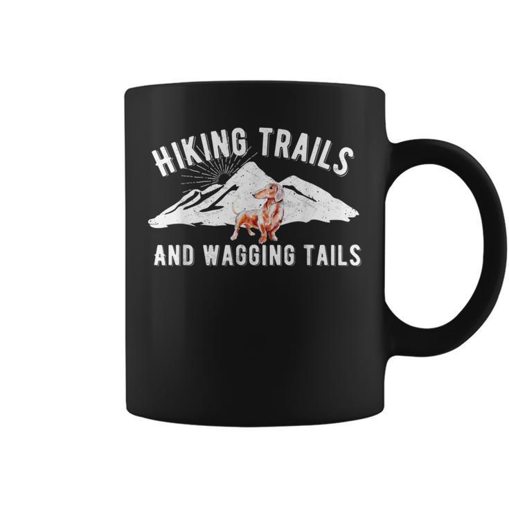 Hiking Trails And Wagging Tails Daschund DogCoffee Mug