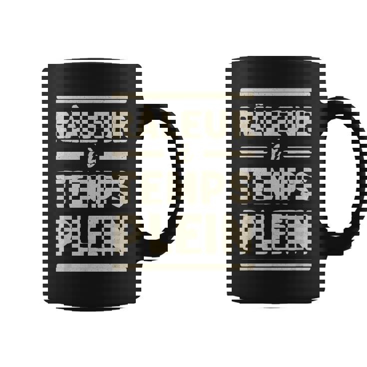 Homme Raleur A Temps Plein Cadeau Humoristique Retraité Papy Tasse
